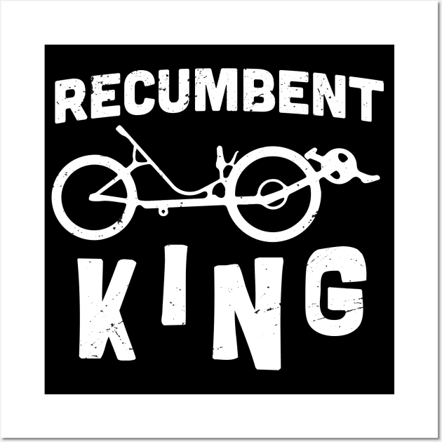 Recumbent king / recumbent bicycle gift idea / recumbent trike lover present Wall Art by Anodyle